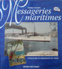 Messageries Maritimes, voyageurs et paquebots du passe